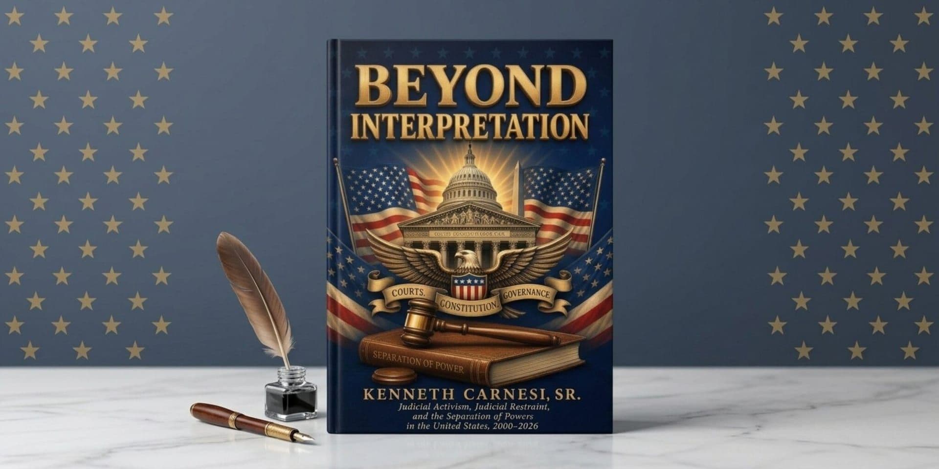 Beyond Interpretation by Kenneth Carnesi Sr. displayed with a quill, ink bottle, and pen.