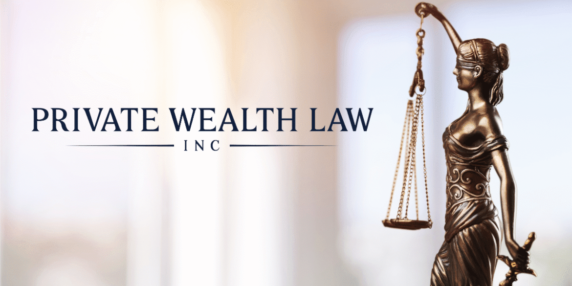 Private wealth law inc.